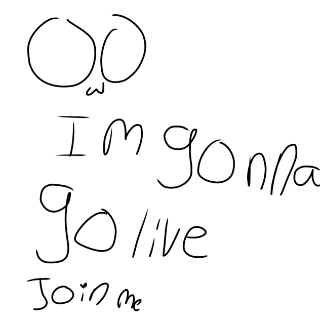 IM GONNA LIVE IN A BIT