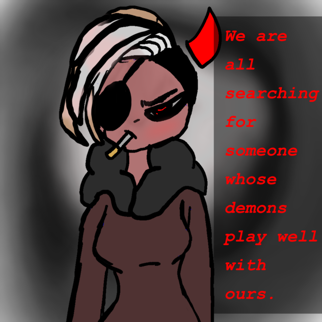 (⚠️ Cigarette Warning ⚠️) Demons