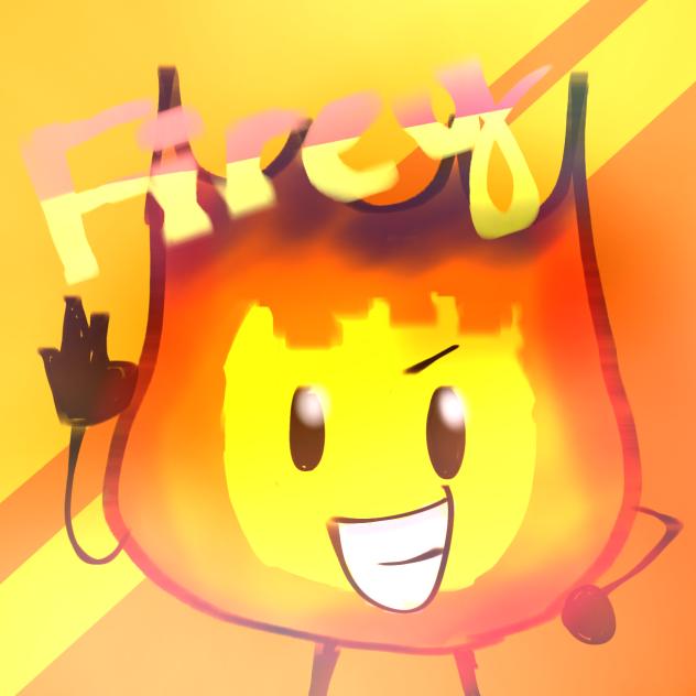 Firey bc he's my beloved