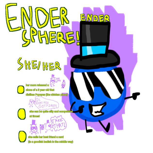 My oc Endersphere!