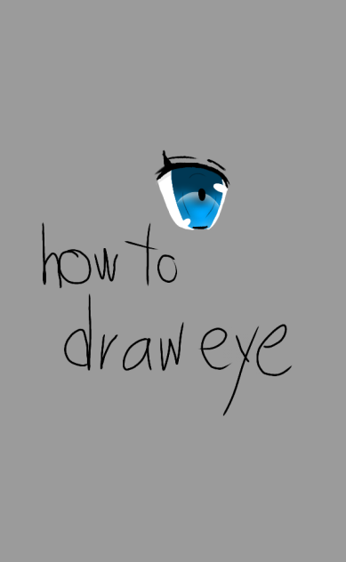how to draweye =₩=