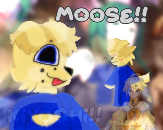 Fanart to moose!!!☆