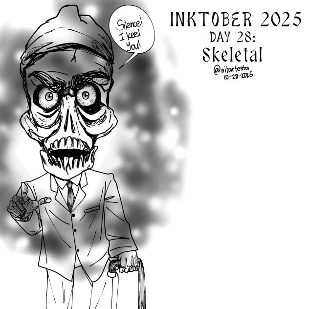 Skeletal(Inktober Day 28)
