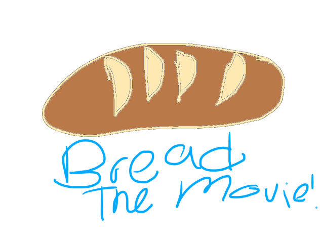 bread the movie