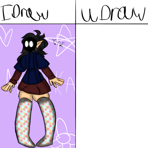 I draw you draw like 4 i dunno-