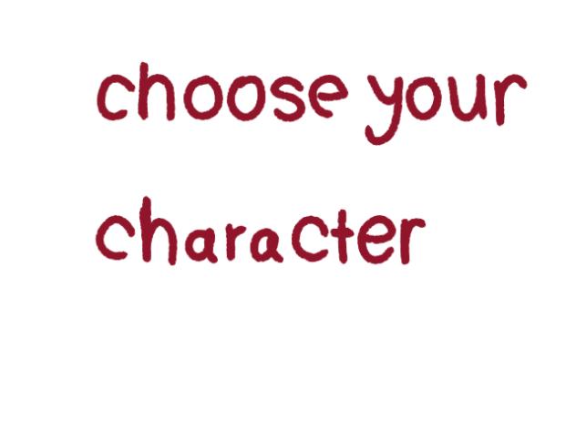 choose your character