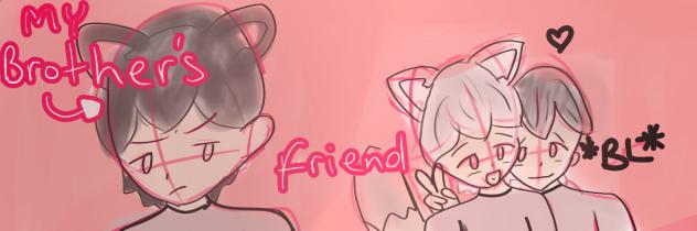 My brothers friend banner