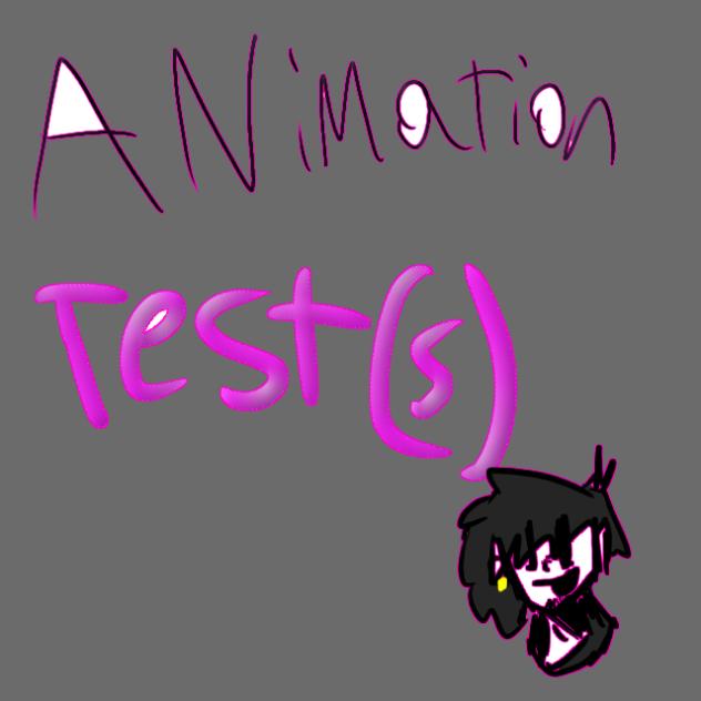 Animation Testing