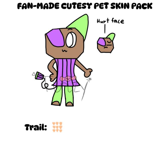 FANMADE CUTESY PET SKIN SCRAPS