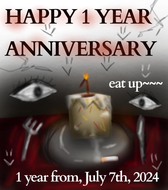 1 year anniversary for meeee