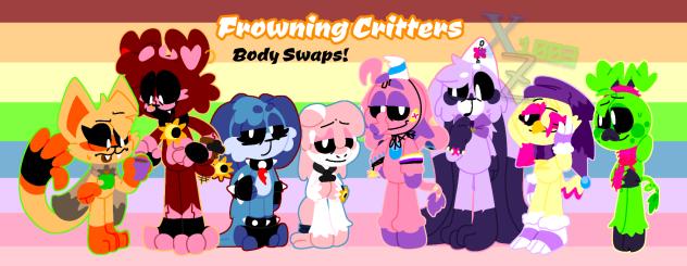 Frowning Critters Body Swaps!
