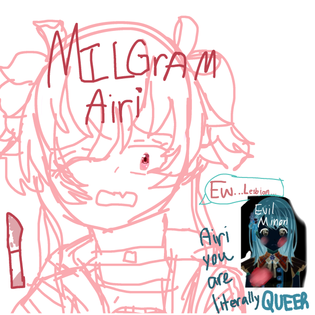 MILGRAM airi kills evil minori