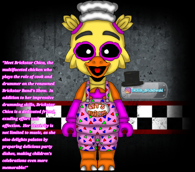 Brickstar Chica - my FNaF OC+AU💖💛
