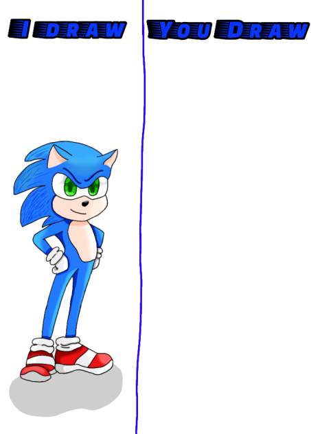 Sonic I draw you draw