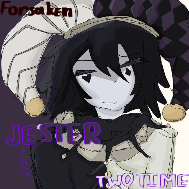 Jester Two Time(Forsaken)