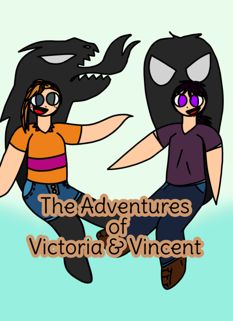 The Adventures of Victoria and Vincent