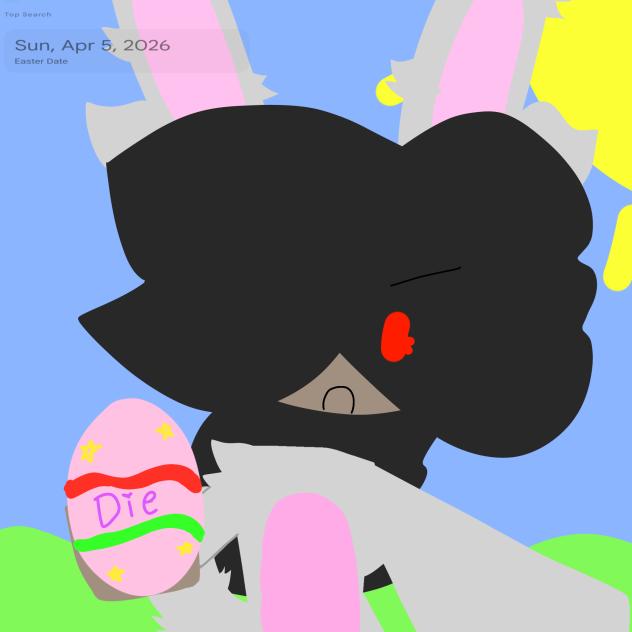 EASTER BUNNY IS GOING TO BE MAD AT ME