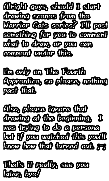 Warrior Cats requests in the comments!