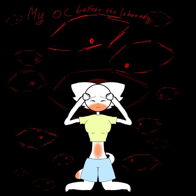 My oc before the laboratory