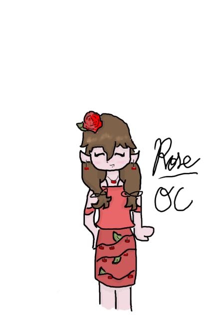 Rose My OC