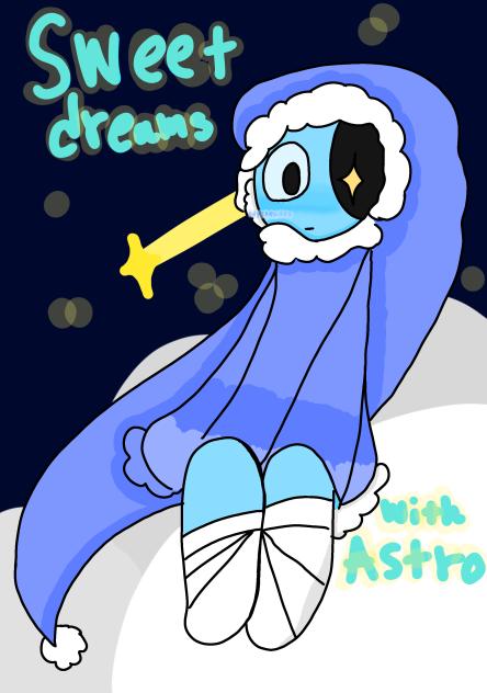 Sweet dreams with Astro!