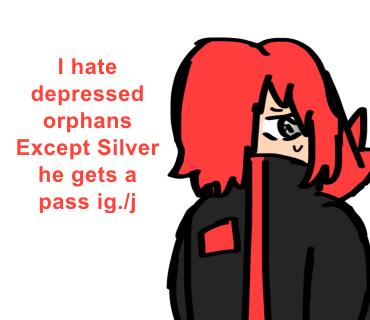 Ugh I hate depressed orphans.
