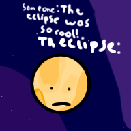 The eclipse be like