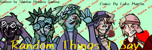 Random things I say banner contest entry