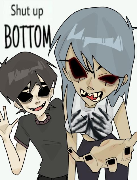 SHUT UP BOTTEM!