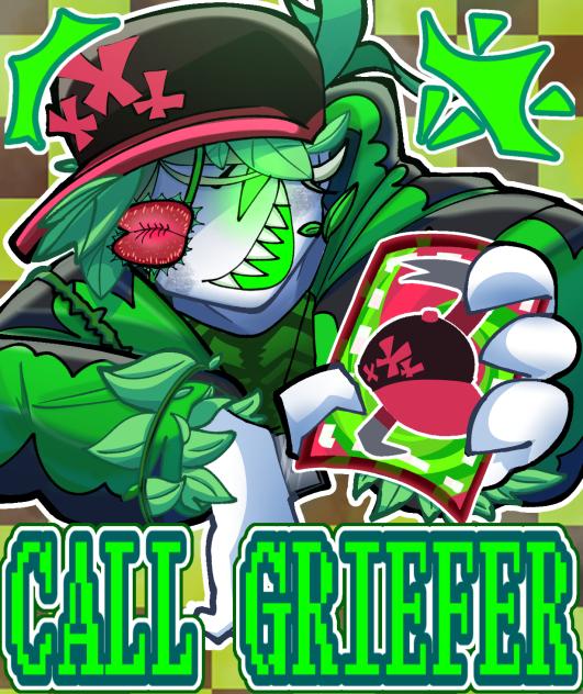 CALL GRIEFER