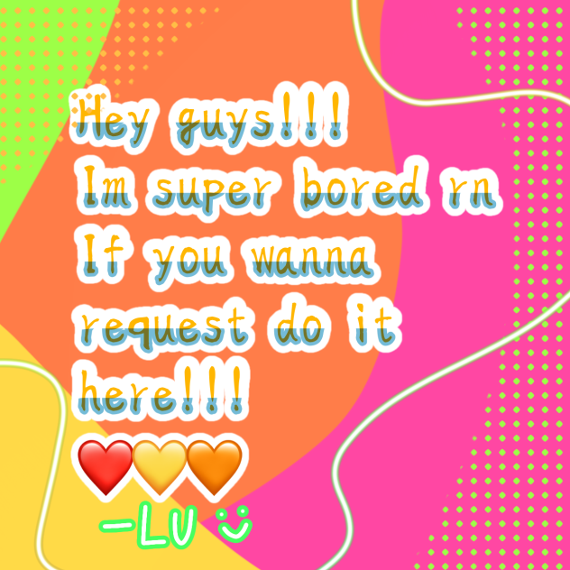 REQUEST HERE!!!⭐️🌟