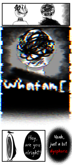 Dysphoria