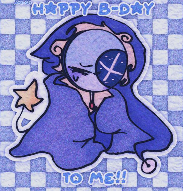 A not so happy bday-😮‍💨