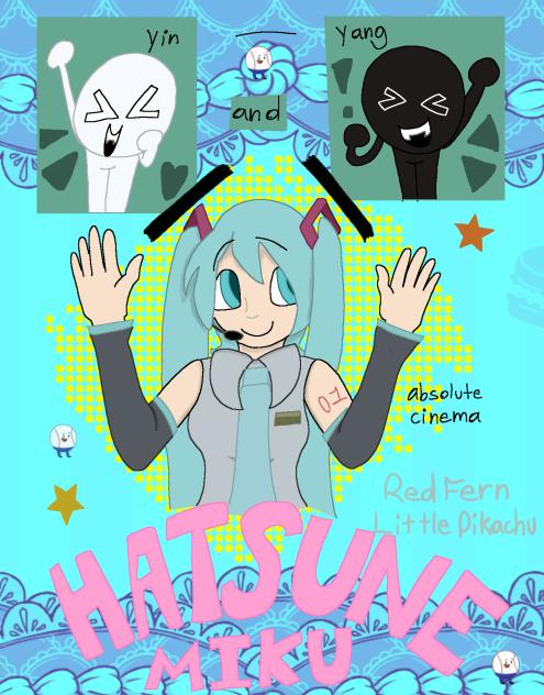Hatsune Miku and Yin-Yang!!!!!