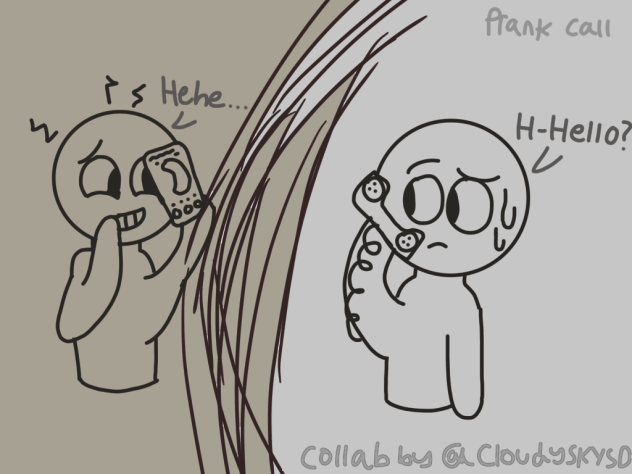 Prank call Collab