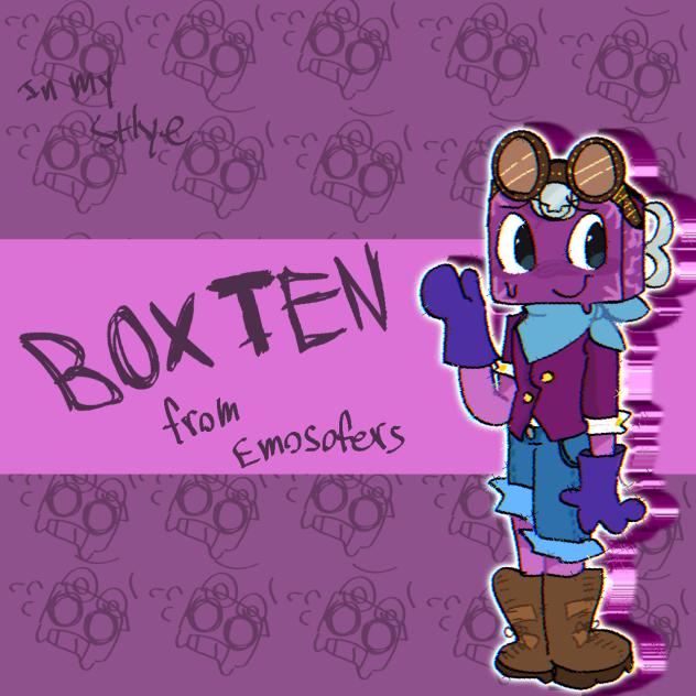 Boxten in my style 📦😅