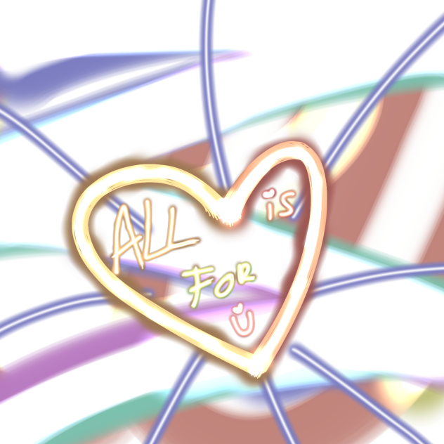 All is for u ♡