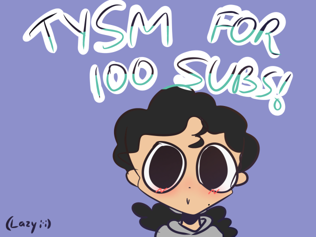 100 subs art