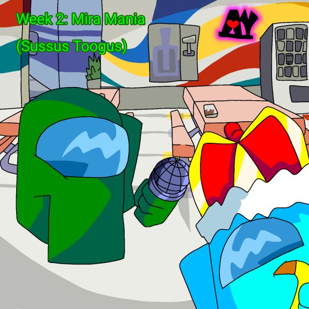 Week 2 Mira Mania (Sussus Toogus)