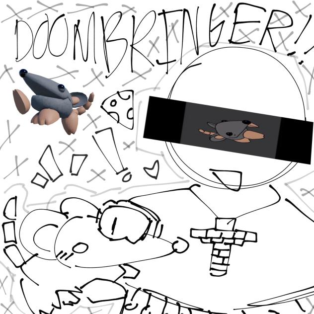 DOOMBRINGER！！ and john ig..