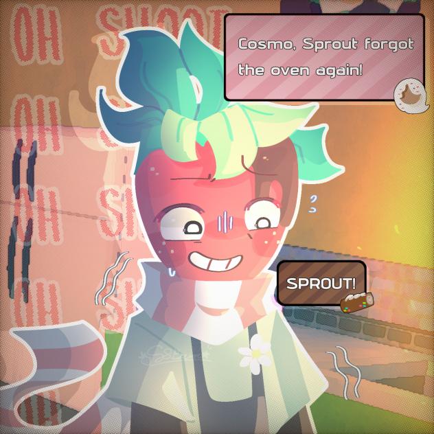 SPROUT, THE OVEN!🍓