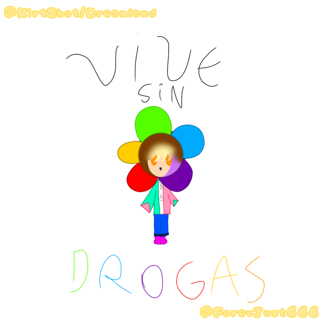 vive sin drogas~💊💐