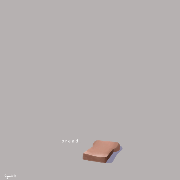Bread.