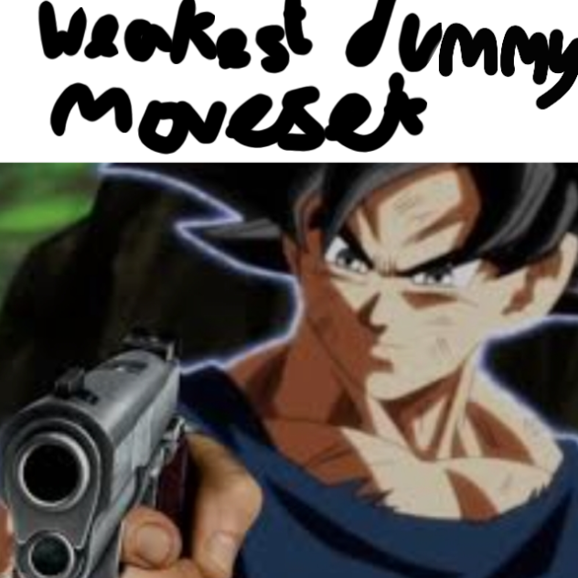 the weakest dummy moveset