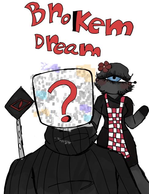 A broken dream(FA)