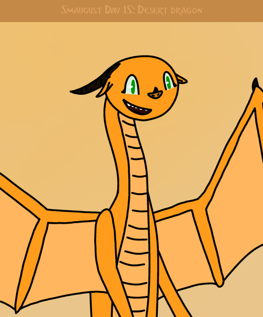 Smaugust Day 15 - Desert dragon