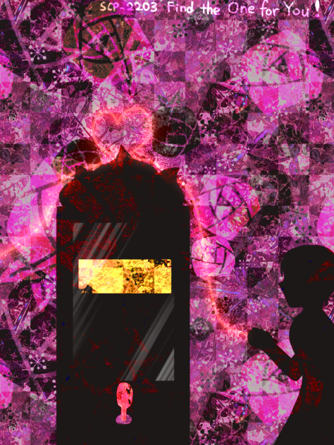 SCP-2203 Find the One for You!