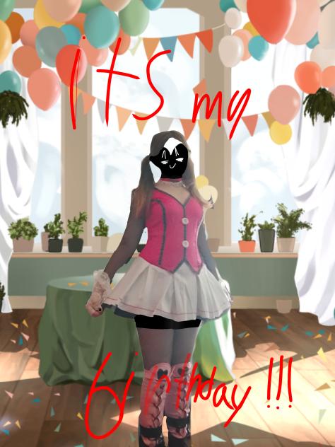 its My birthday