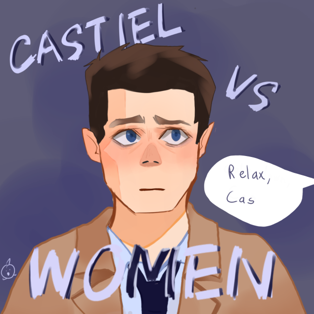 Castiel vs WOMEN