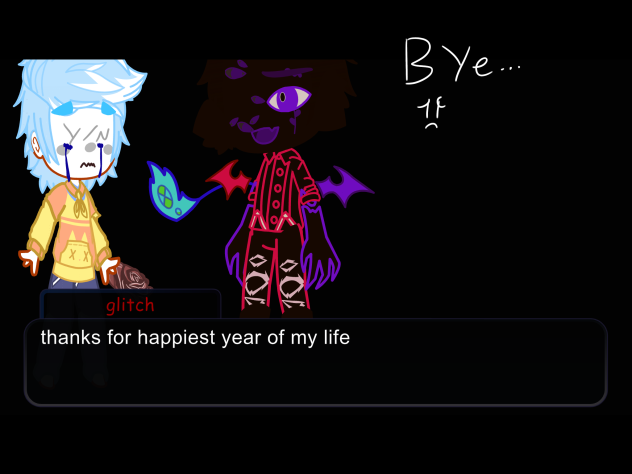 Bye maybe